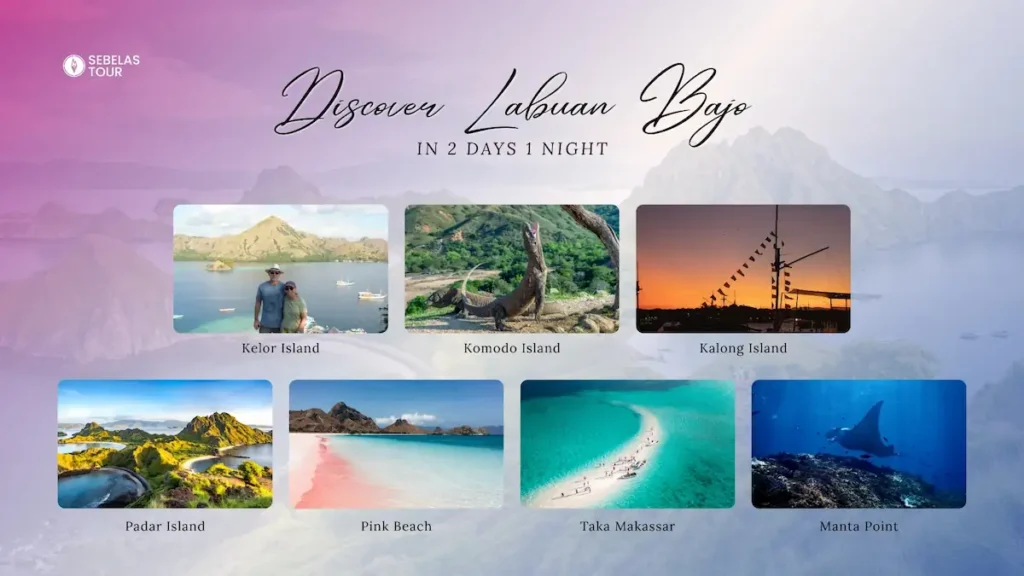 Itinerary 2D1N Labuan Bajo dengan sebelastour